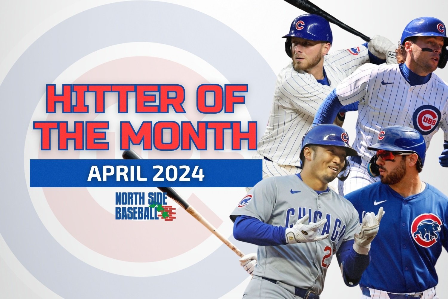 Chicago Cubs Hitter of the Month April 2024 Cubs North Side Baseball